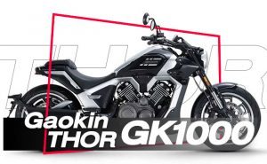 Gaokin Thor GK 1000 ข่าวรถมแเตอร์ไซค์